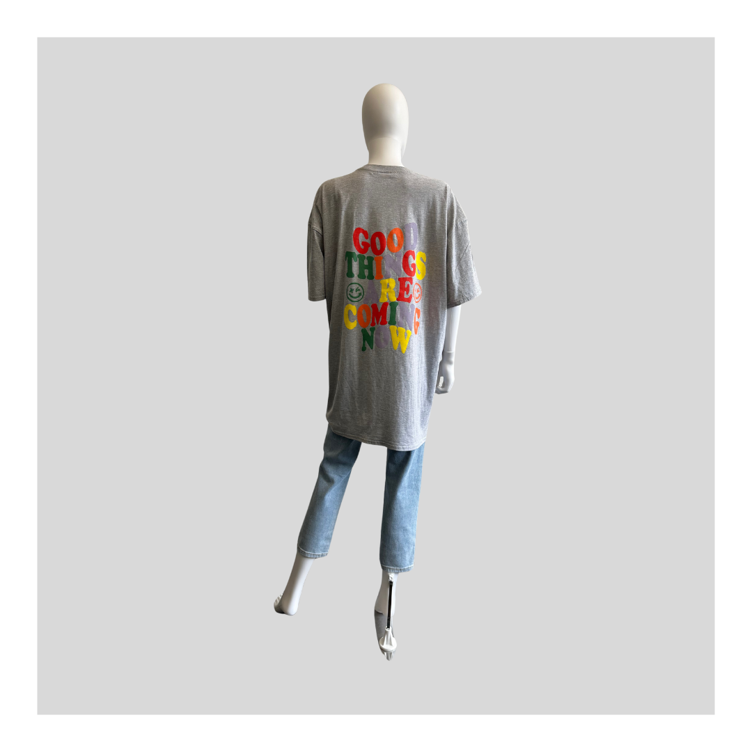 T-Shirt "Good things are coming"