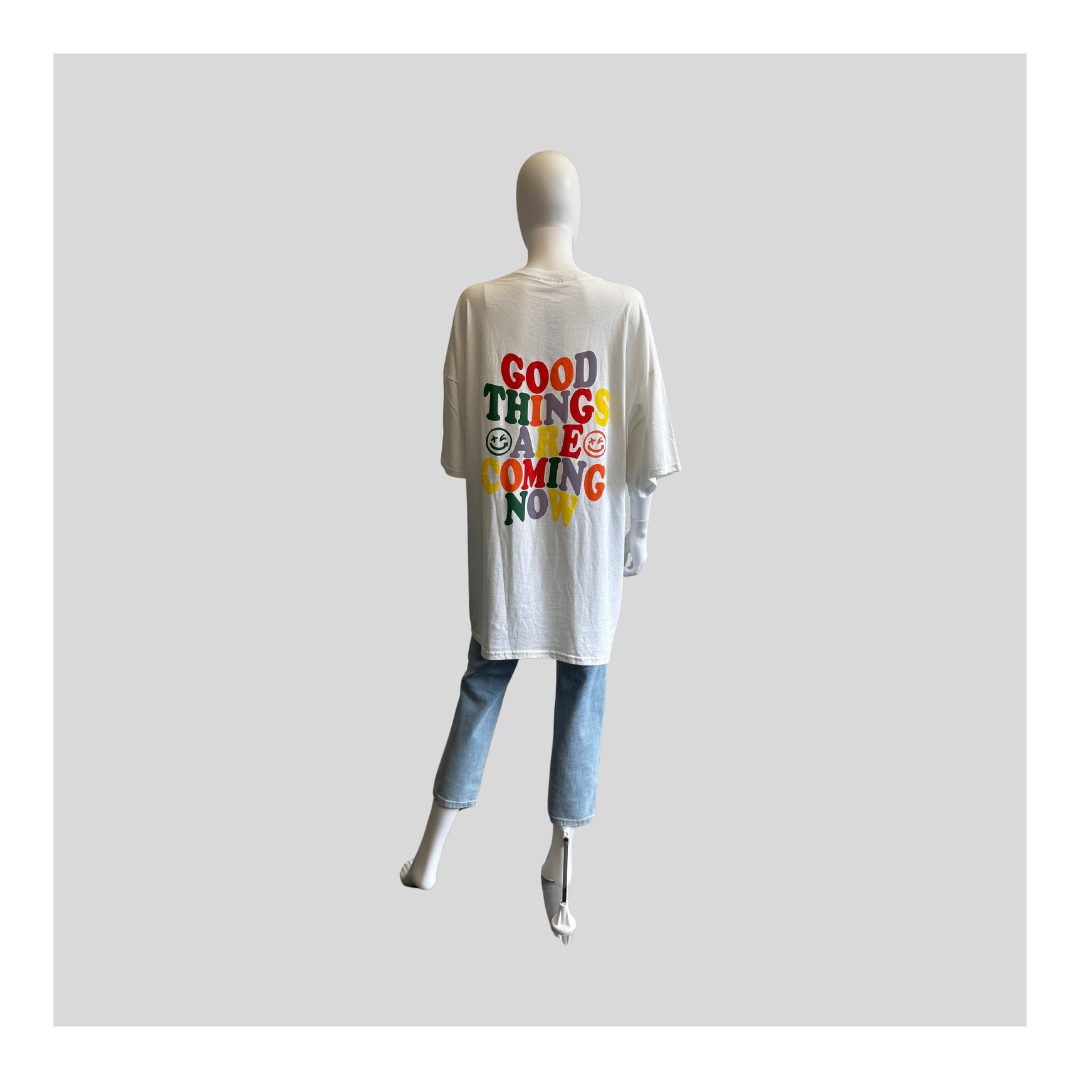 T-Shirt "Good things are coming"