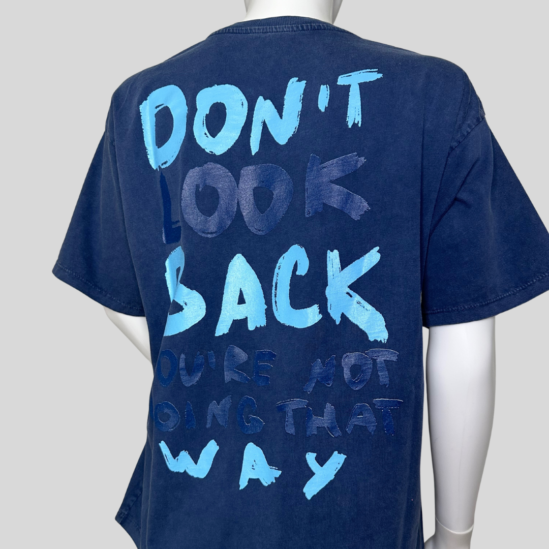 T-Shirt "Don´t look back"