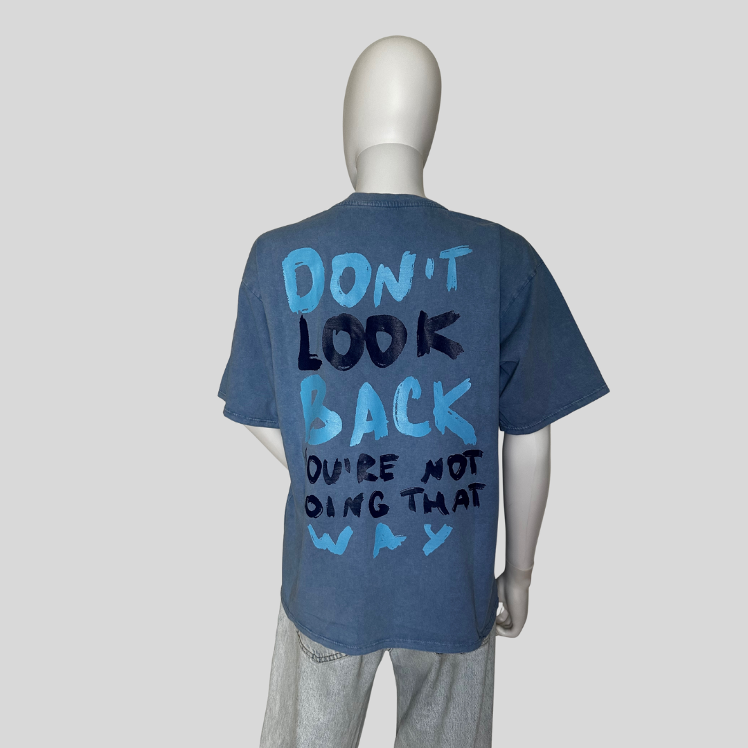 T-Shirt "Don´t look back"