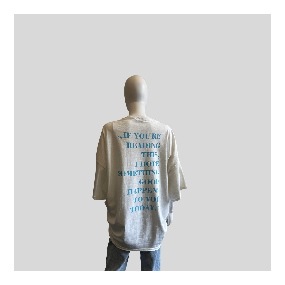 T-Shirt "If you’re reading this"