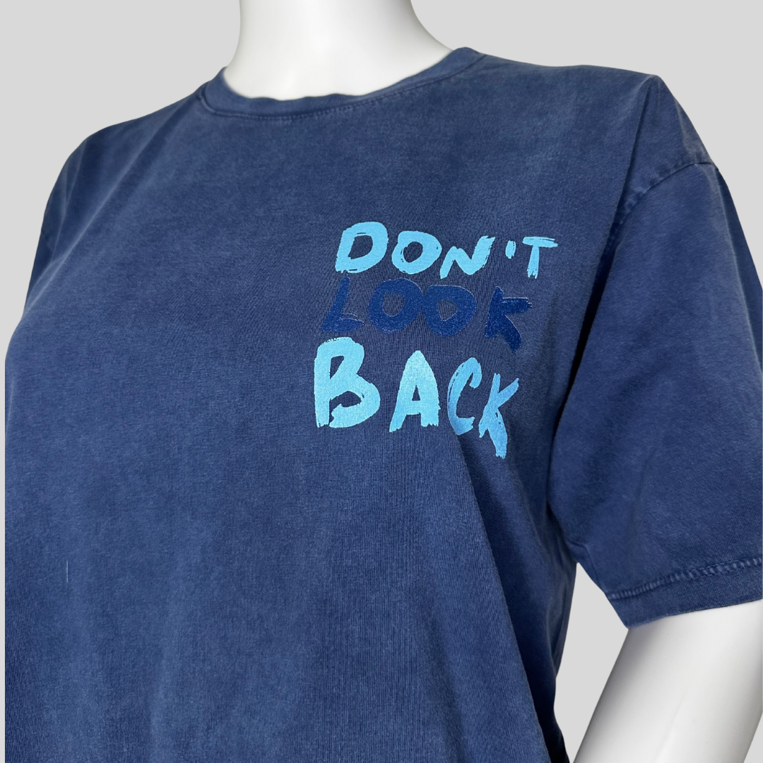T-Shirt "Don´t look back"