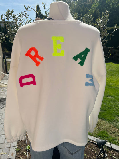 Sweatshirt Dream